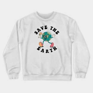 Save The Earth Crewneck Sweatshirt